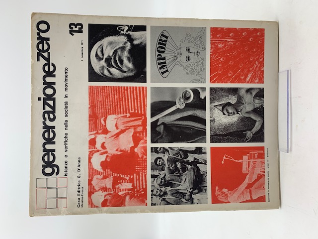 Generazione zero. Istanze e verifiche nella società in movimento, 13, 1 novembre 1971